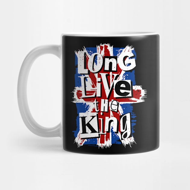 King Charles III Coronation Long Live the King Punk by NerdShizzle